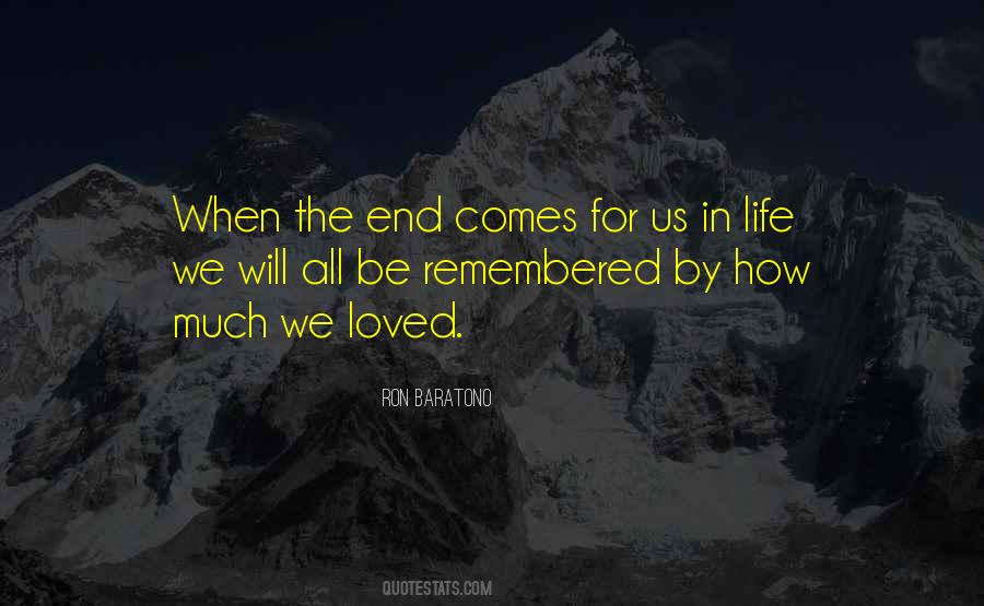 Will Be Remembered Quotes #190812