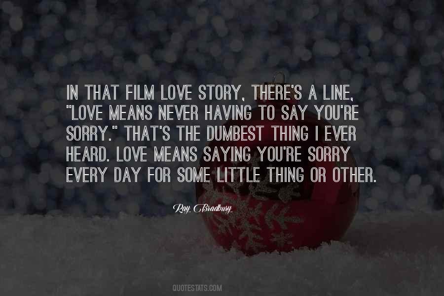 Love Story Film Quotes #885210