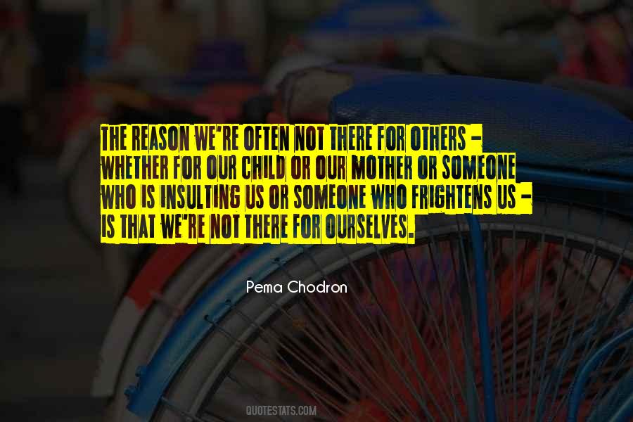 There For Others Quotes #471436