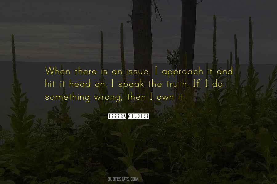 Speak Truth Quotes #118293