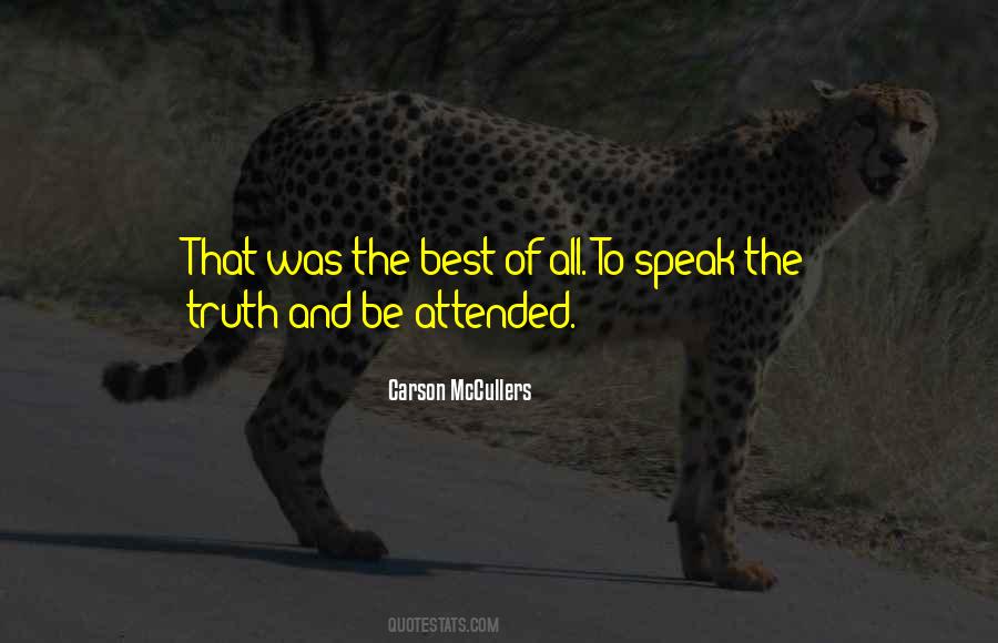 Speak Truth Quotes #180135