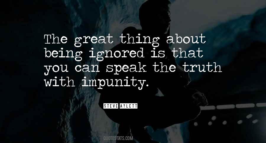 Speak Truth Quotes #263466