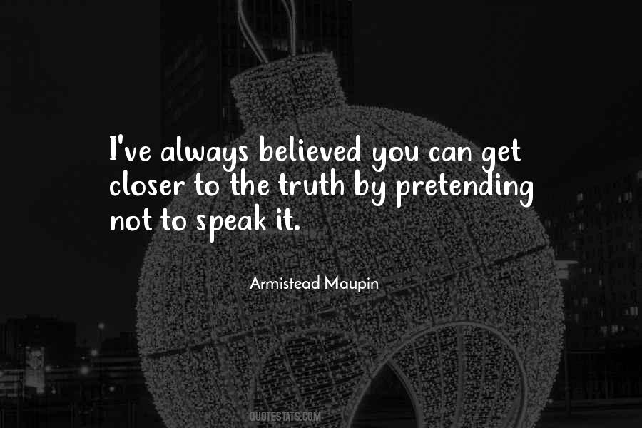 Speak Truth Quotes #732728