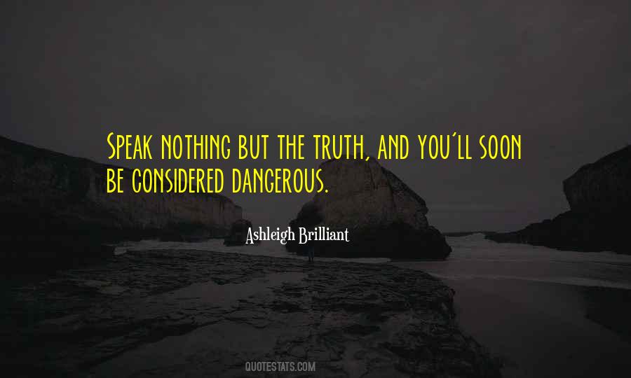 Speak Truth Quotes #742705