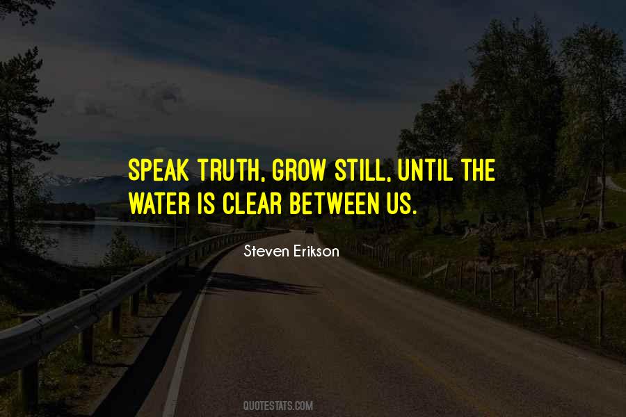 Speak Truth Quotes #967673