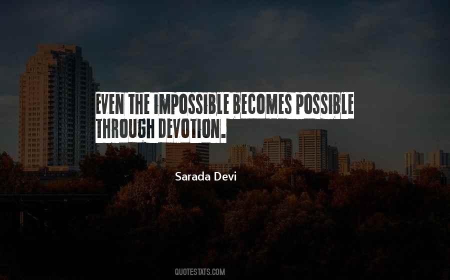 Quotes About The Impossible Becomes Possible #1837125
