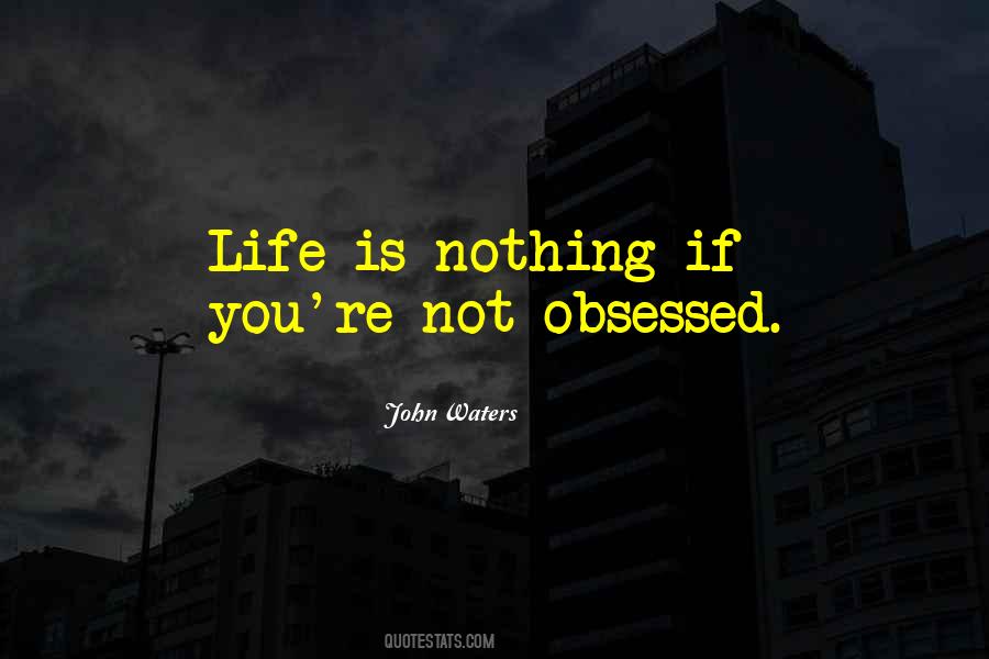 Obsessed With Yourself Quotes #103992
