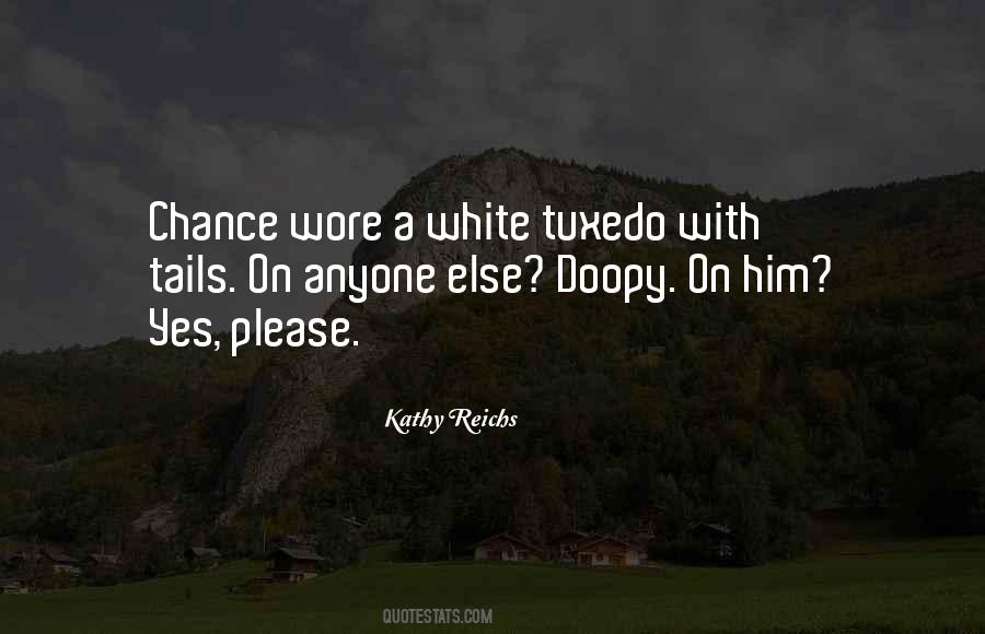 White Tuxedo Quotes #683128