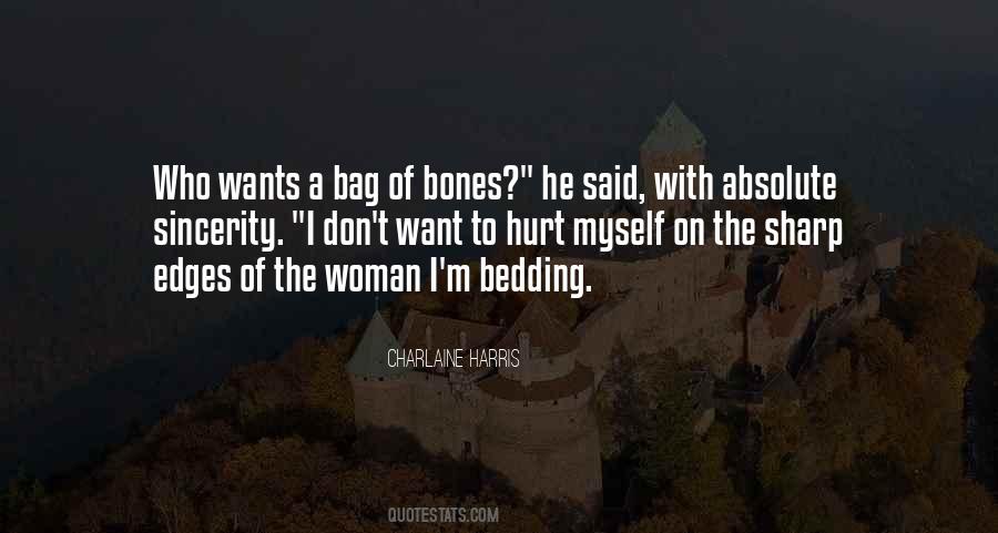 He Wants A Woman Quotes #1813578