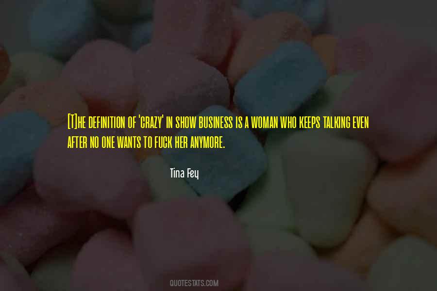 He Wants A Woman Quotes #1841933