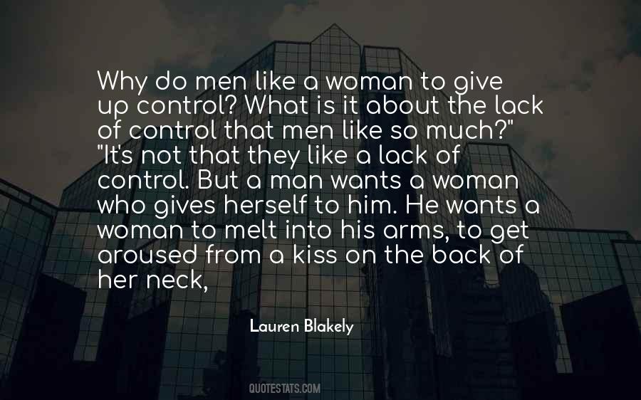 He Wants A Woman Quotes #361360
