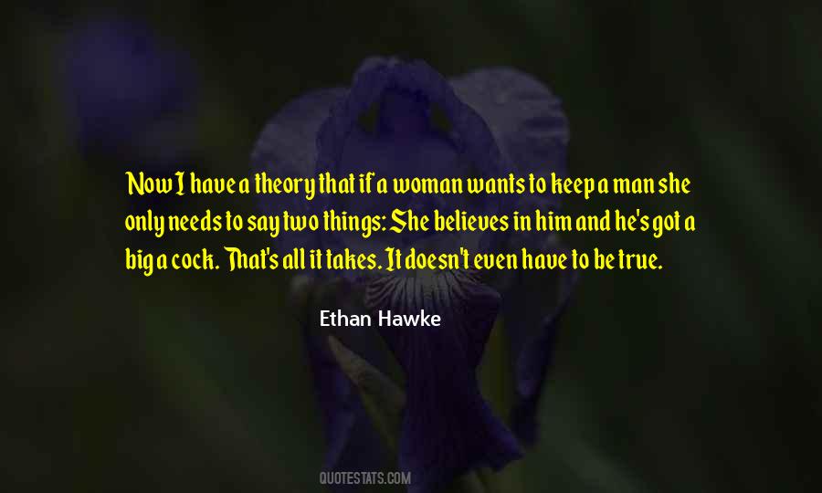He Wants A Woman Quotes #409943