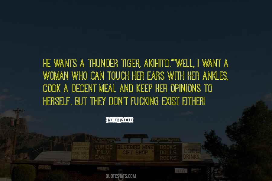 He Wants A Woman Quotes #564437