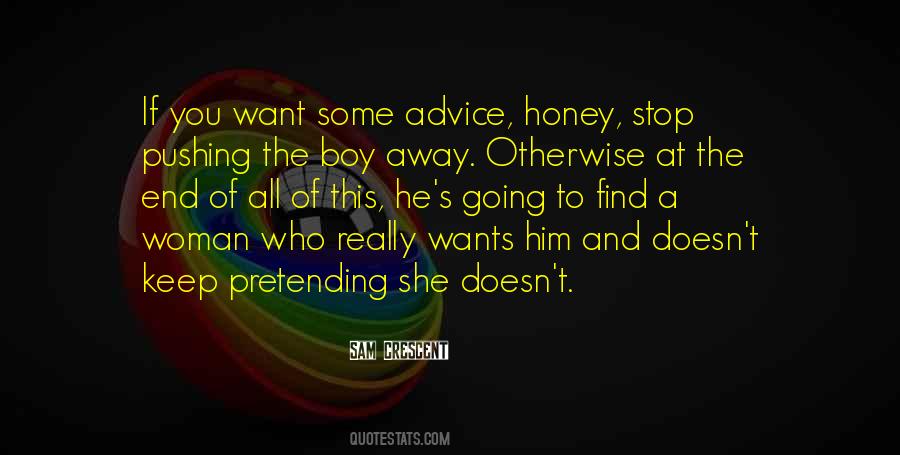 He Wants A Woman Quotes #579727