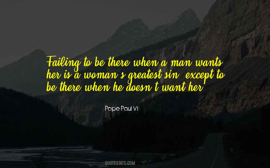 He Wants A Woman Quotes #63313