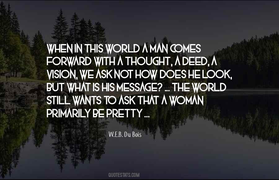He Wants A Woman Quotes #933534