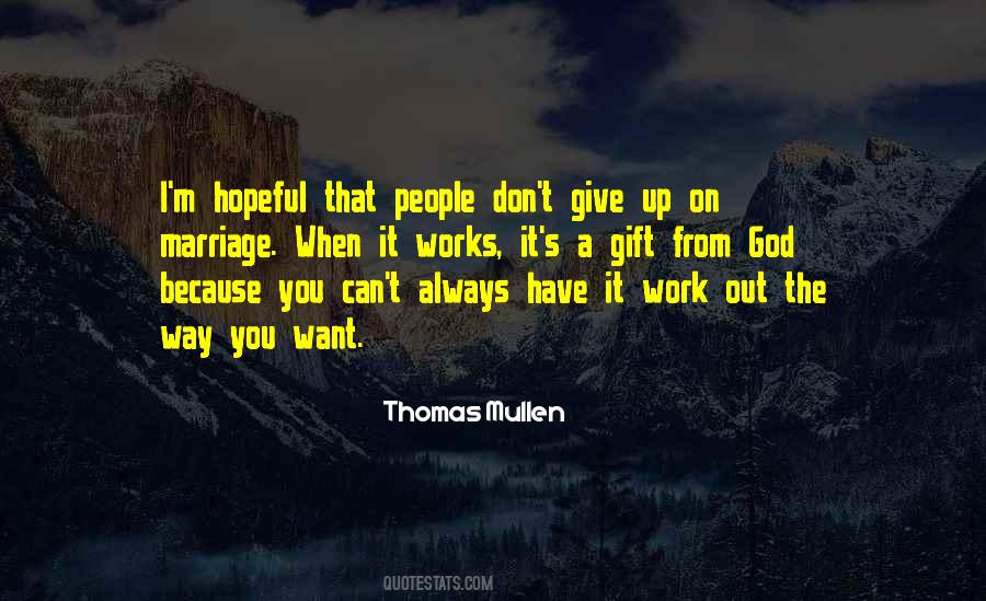 Give Up On Marriage Quotes #1143007