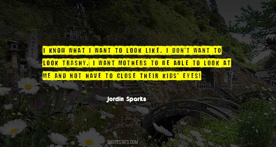 Look Close Quotes #1243341