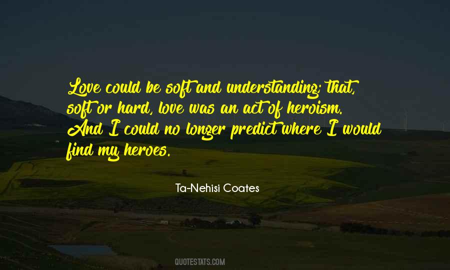 Heroes Love Quotes #1347113
