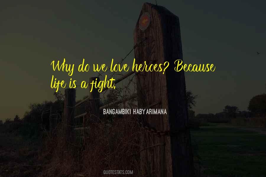 Heroes Love Quotes #460897