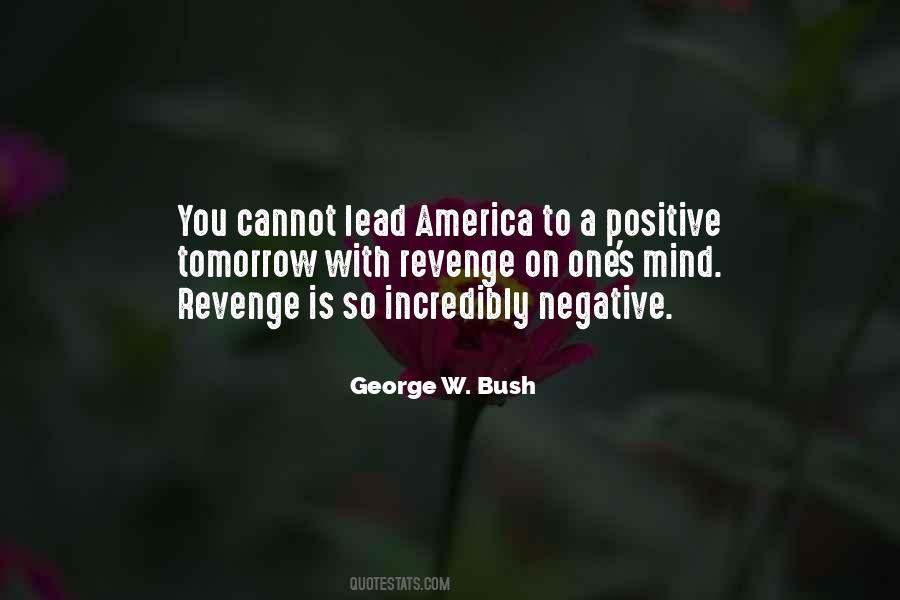 Negative To A Positive Quotes #1223996