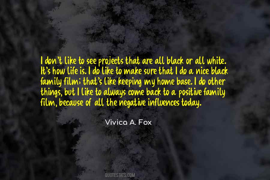 Negative To A Positive Quotes #1577893