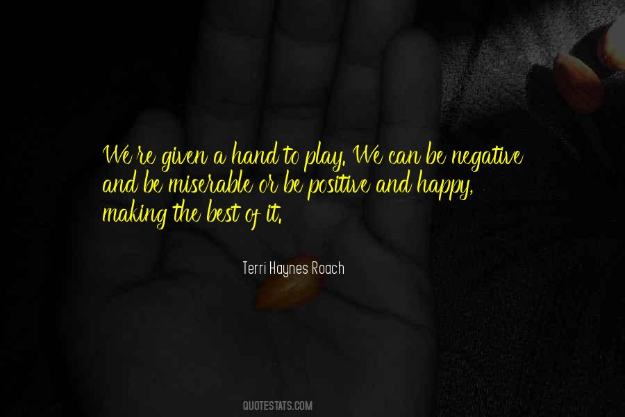 Negative To A Positive Quotes #1658157