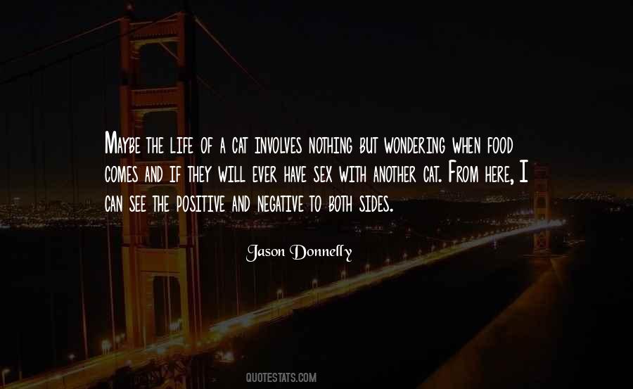 Negative To A Positive Quotes #662064