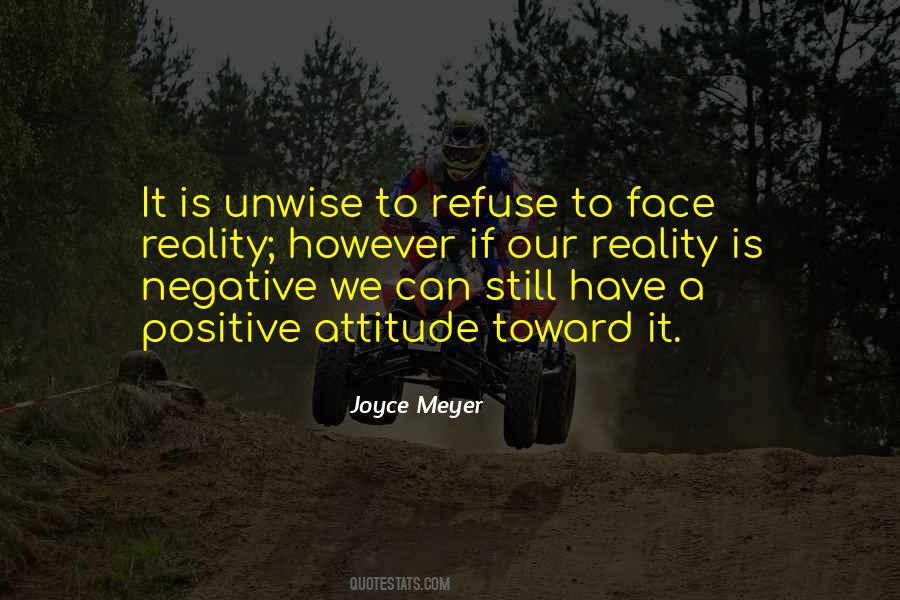 Negative To A Positive Quotes #710557
