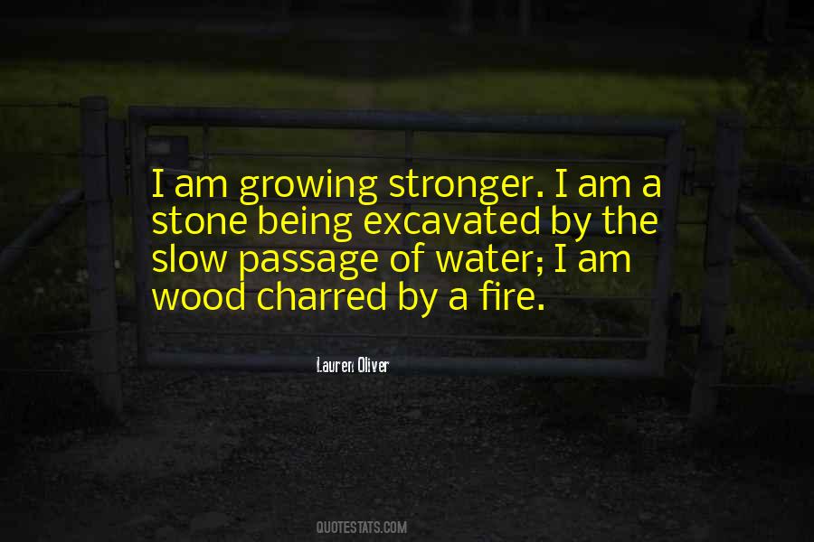 I Am Growing Stronger Quotes #1386779