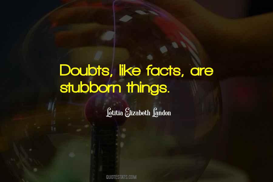 I Can Be Stubborn Quotes #31958