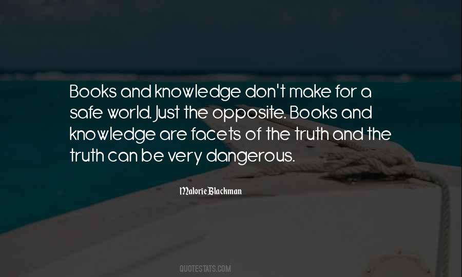 Knowledge Dangerous Quotes #349534