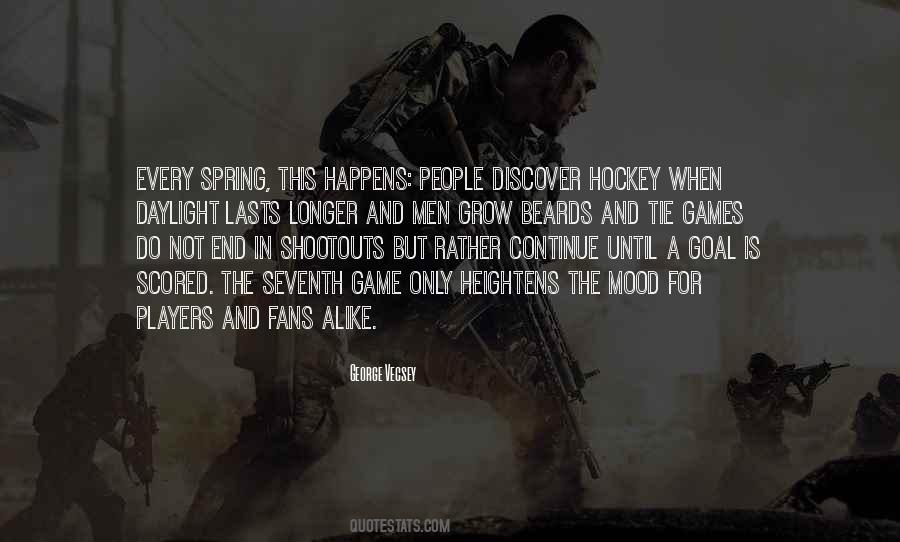 Quotes About Hockey Games #1190945