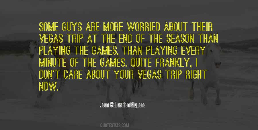 Quotes About Hockey Games #1220450