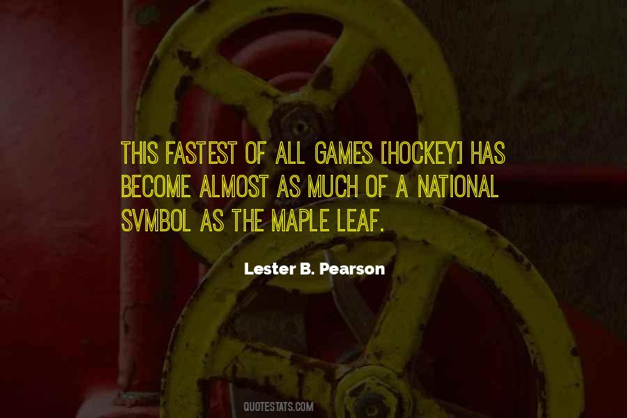 Quotes About Hockey Games #1386822