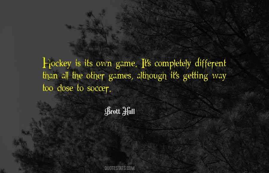 Quotes About Hockey Games #253082