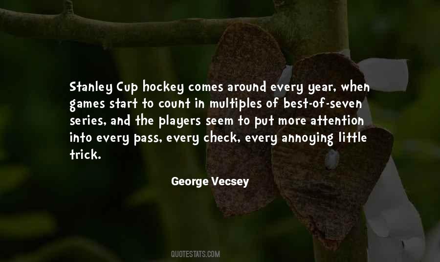 Quotes About Hockey Games #493381