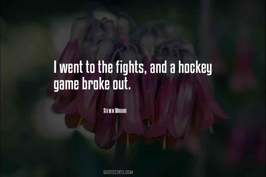 Quotes About Hockey Games #886737
