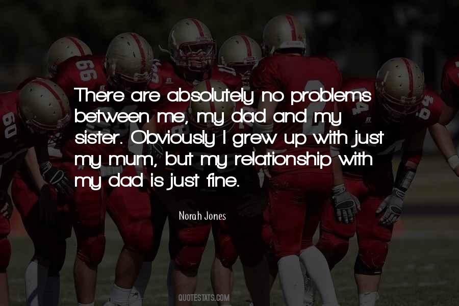 Me And My Problems Quotes #1150902