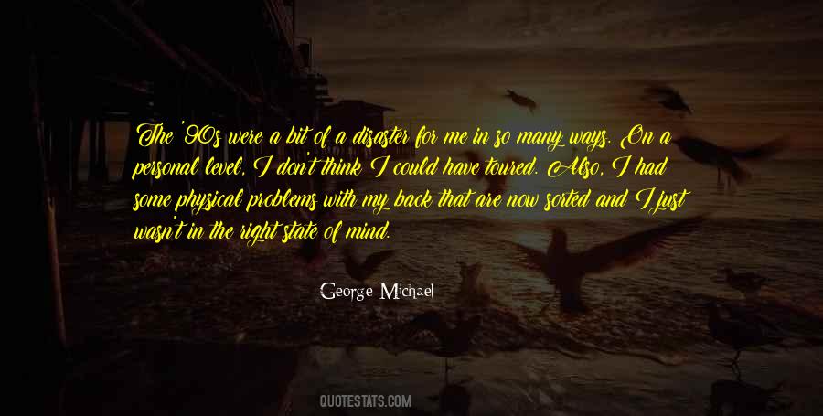 Me And My Problems Quotes #1241287