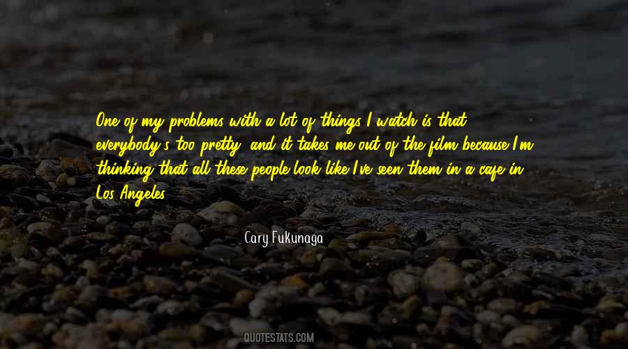 Me And My Problems Quotes #1470171