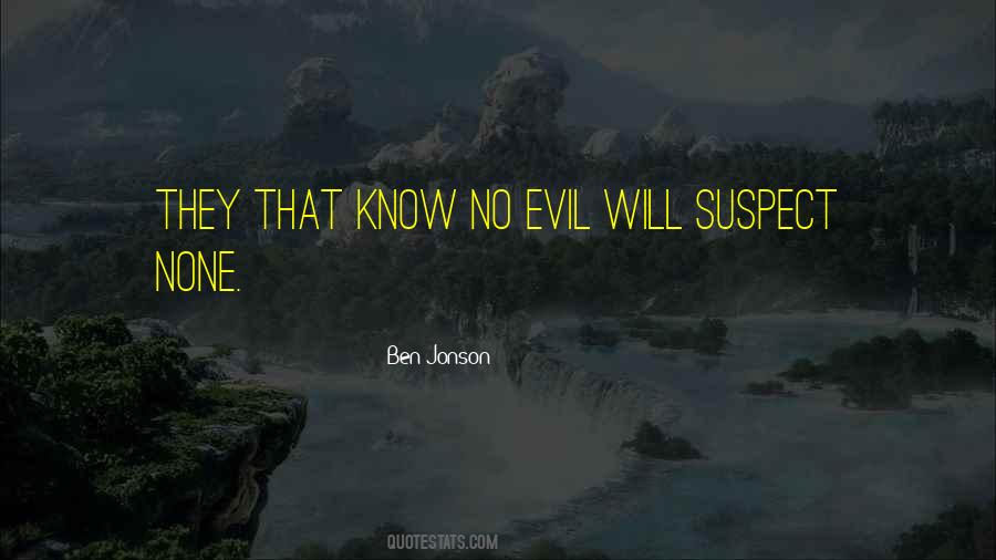 No Evil Quotes #1264106