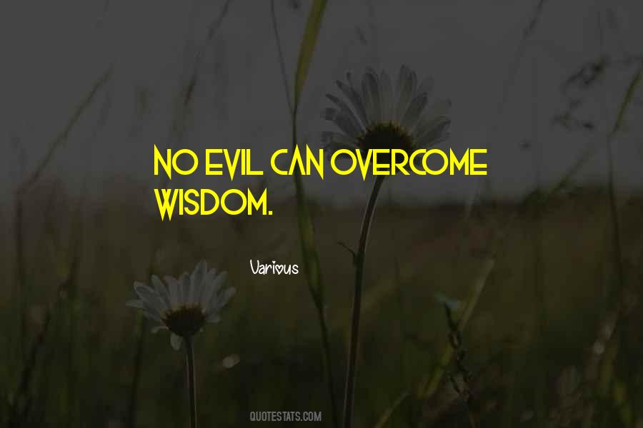 No Evil Quotes #1572162