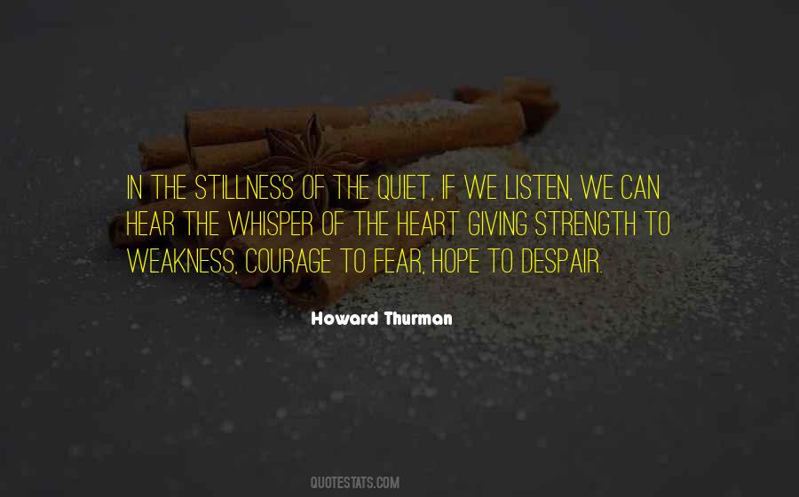 Strength Hope Courage Quotes #1337734