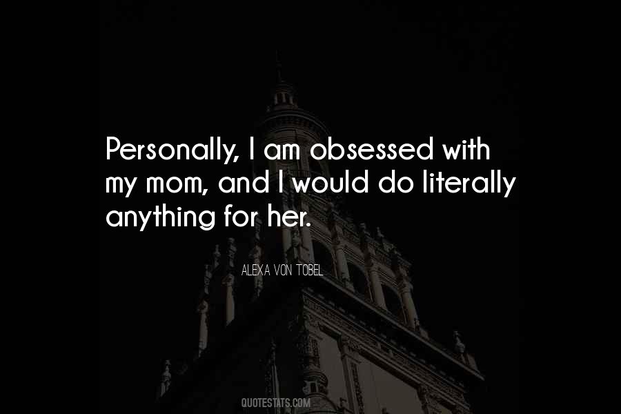 With My Mom Quotes #1590001