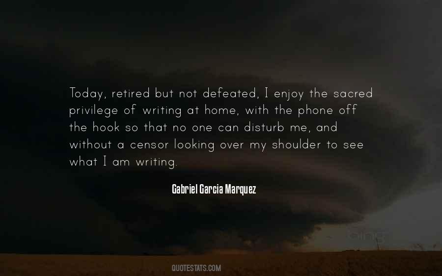 Looking Over My Shoulder Quotes #1481166
