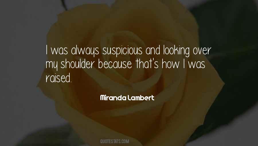 Looking Over My Shoulder Quotes #1571988