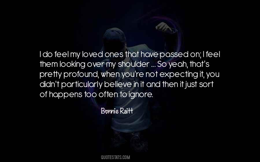 Looking Over My Shoulder Quotes #359998
