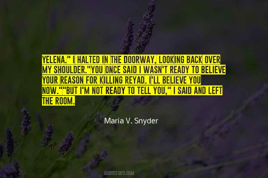 Looking Over My Shoulder Quotes #605057