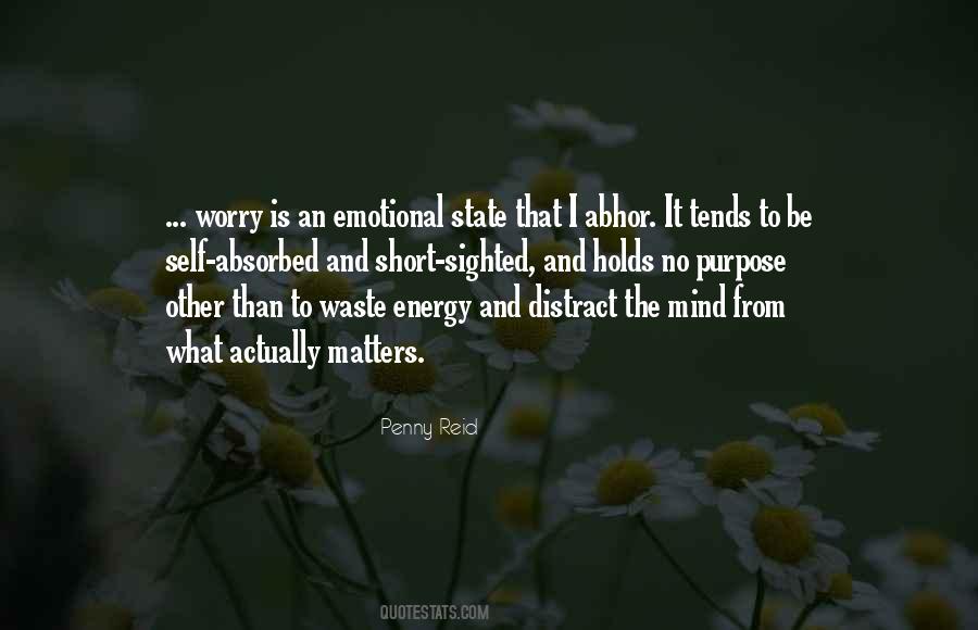 Emotional Mind Quotes #187009